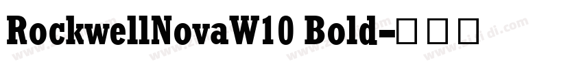 RockwellNovaW10 Bold字体转换